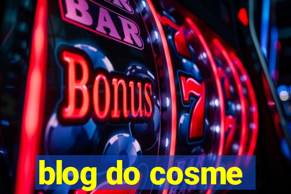 blog do cosme